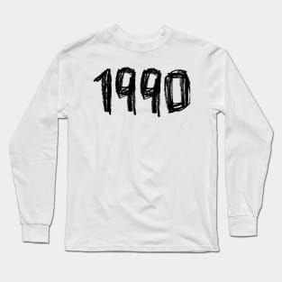 Birth Year 1990, Born in 1990 Long Sleeve T-Shirt